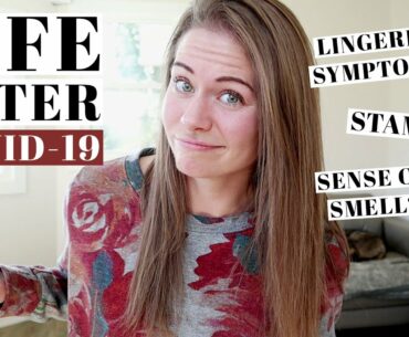 UPDATED CORONAVIRUS SYMPTOMS | Post-Recovery Covid-19 | Lingering Effects & FAQ | Healing & Health