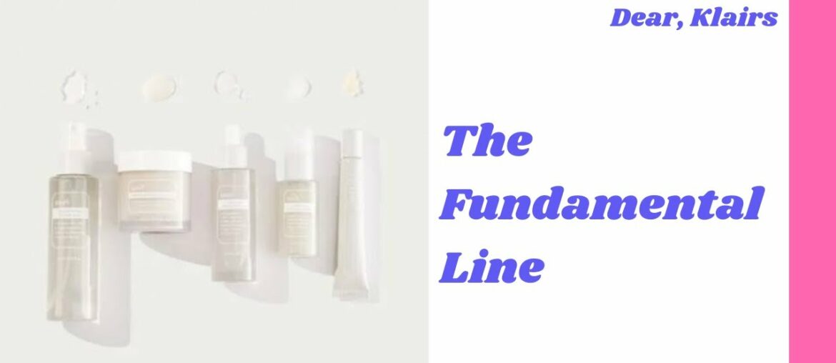 The Fundamental Line | Dear, Klairs | YesStyle Korean Beauty