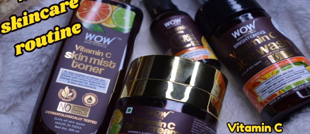 WOW Skincare products Vitamin C  || My skincare daily routine