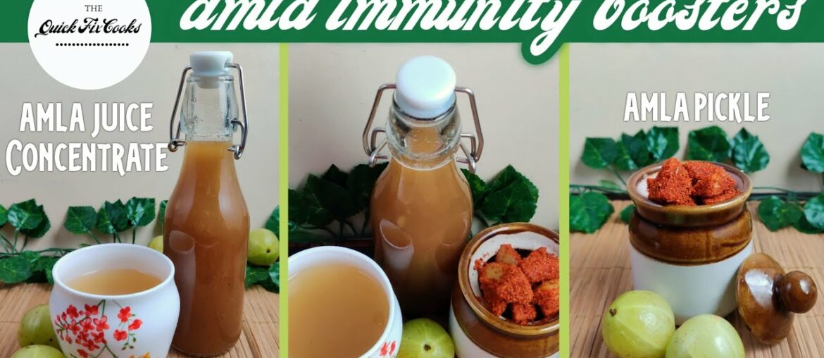 Amla Immunity Boosters (Juice Concentrate and Pickle) | Amla Recipe Combo by The Quick Fix Cooks