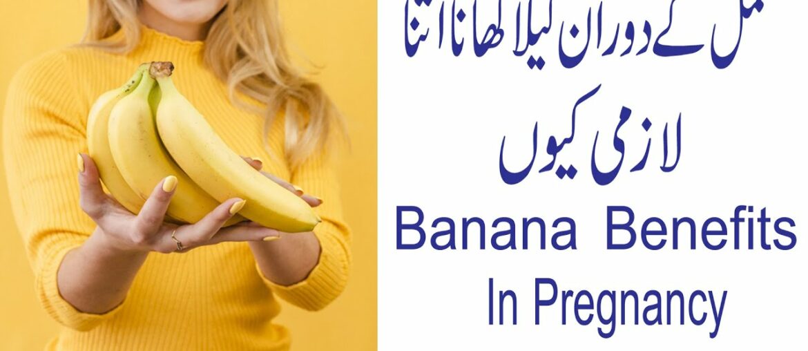 banana / Is Banana safe in Pregnancy ?