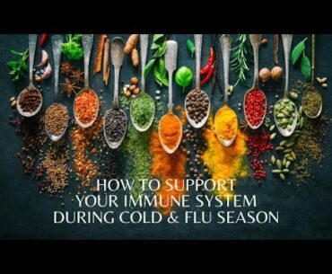 How to Support your Immune System During Cold & Flu Season