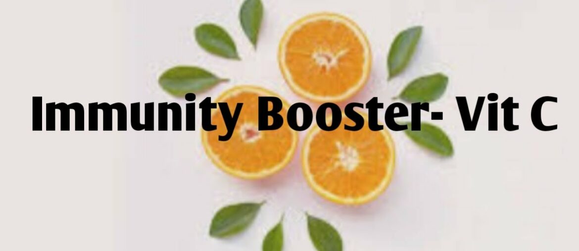 Immunity Booster- Vitamin C