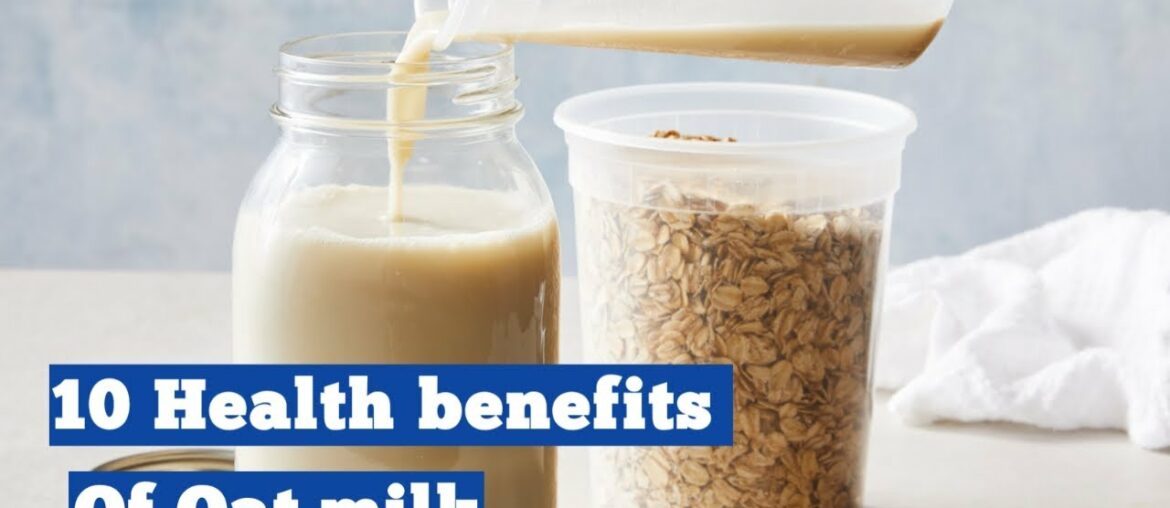 Oat milk nutrition health benefits and how to make | Health Tips | sky world