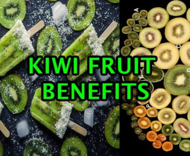 Kiwi Fruit The One True Superfood | Health Benefits of Kiwi Fruit | How to peel and cut a kiwifruit