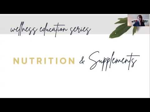 Wellness Series #2: Nutrition and Supplements