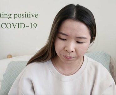Testing Positive for COVID-19 | My Experience