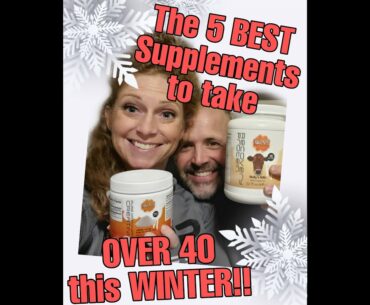 The 5 BEST Supplement to take OVER 40 this WINTER!!
