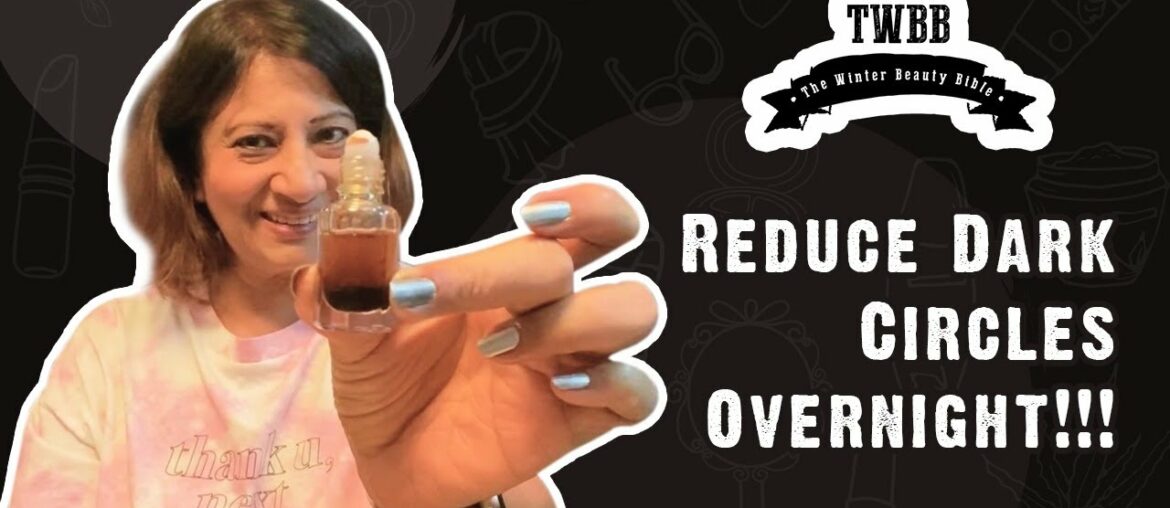 Remove Dark Circles Overnight Naturally!!! | Winter Beauty Bible | Season 1 Episode 2 | Geeta Modi