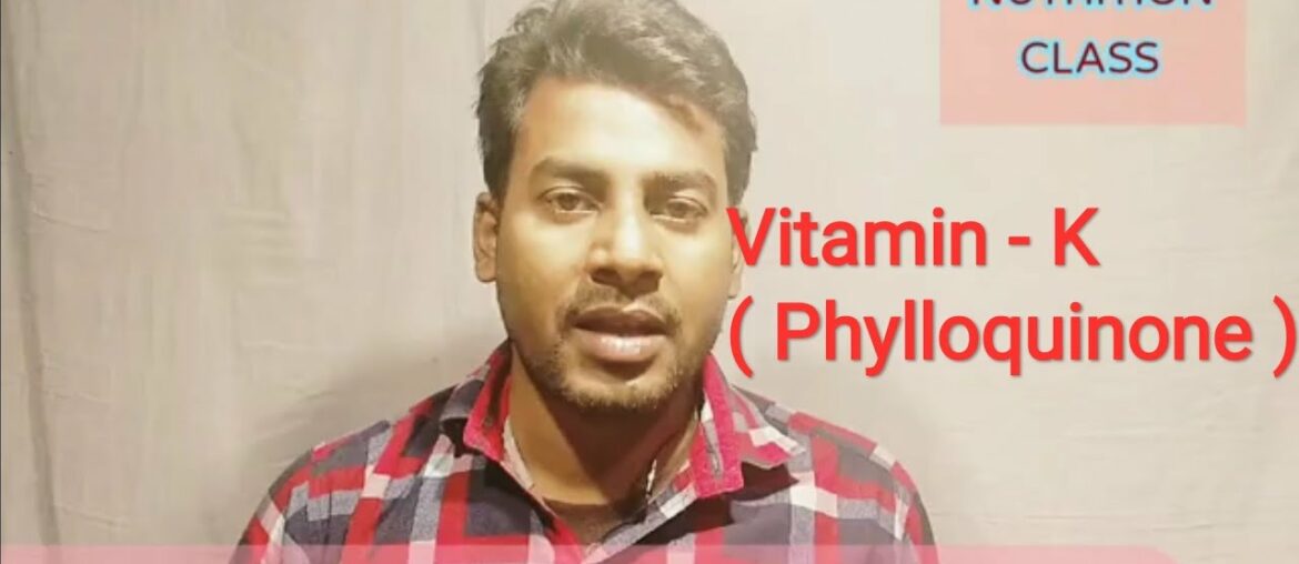 Vitamin - K ( Phylloquinone )