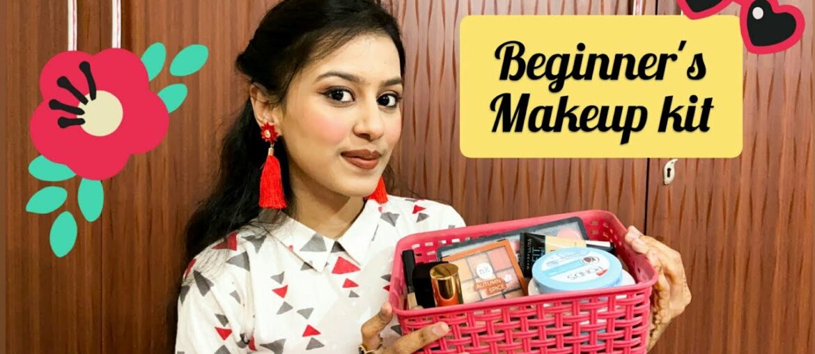 Beginner’s Makeup Kit- under Rs 500 || Sana Aafreen
