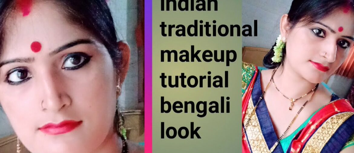 INDIAN TRADITIONAL || BENGALI MAKEUP LOOK
