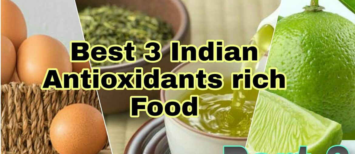 Best 3 Indian Antioxidants rich Food|3 food to safeguard you from coronavirus