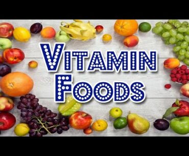 Foods and Vitamins