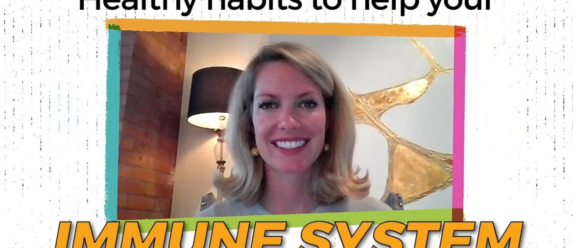 Healthy habits to strengthen your immune system and fight off cold, flu and coronavirus