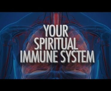 Boosting Your Spiritual Immune System