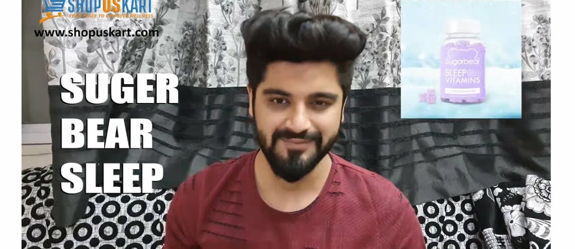 Sugarbear Sleep Vitamins Gummies | shopuskart | Hindi