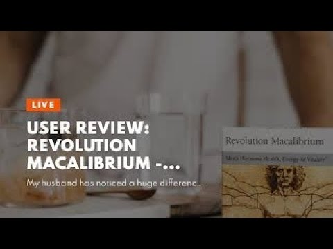 User Review: Revolution Macalibrium - Natural Concentrated Gelatinized Maca Supplement to Suppo...