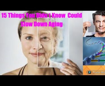 15 Things You Didn’t Know Could Slow Down Aging