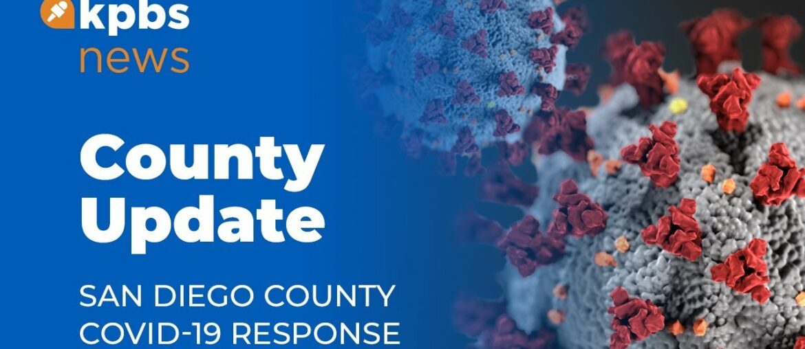 San Diego County Officials Give Update On Coronavirus Pandemic