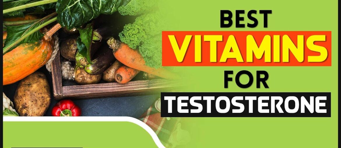 How to Increase Testosterone Levels Naturally in Adult Males| Vitamins