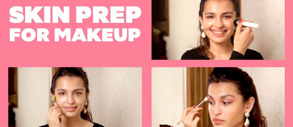 How To Prep Skin For Flawless Makeup | ULTIMATE Skincare Routine Before Makeup  | Be Beautiful