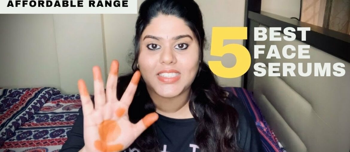 5 BEST FACE SERUMS in India | Affordable range | Priyas Beauty Channel