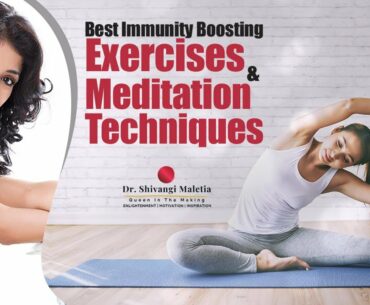How to Boost Your Immune System Against Coronavirus | Dr. Shivangi Maletia