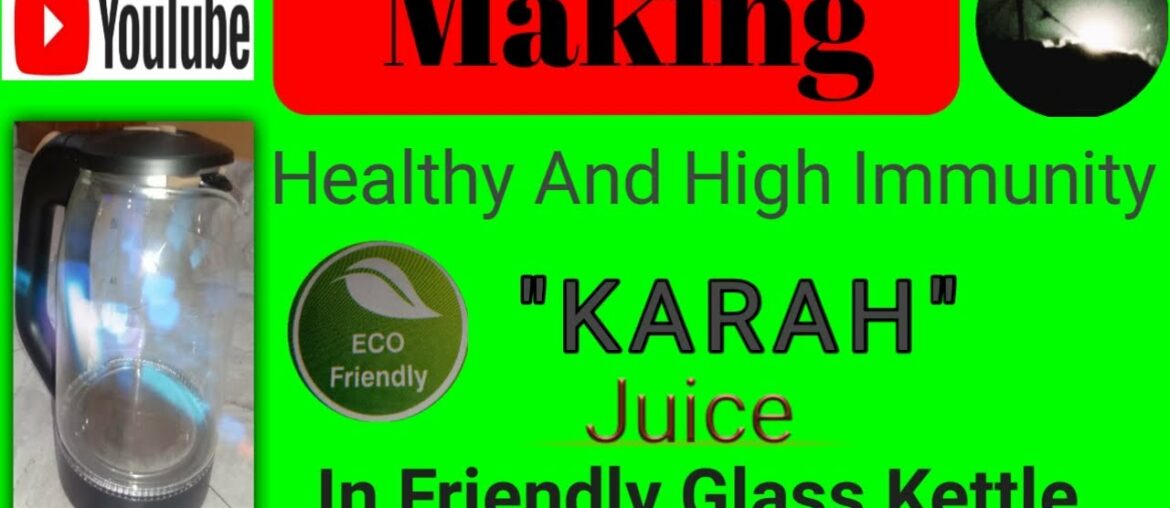 How to Make "KADHA" High Immunity Juice In Glass Kettle.