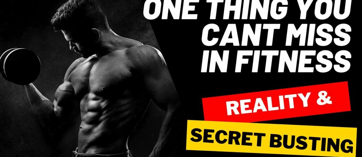 Only One Thing You Need to Know about FITNESS