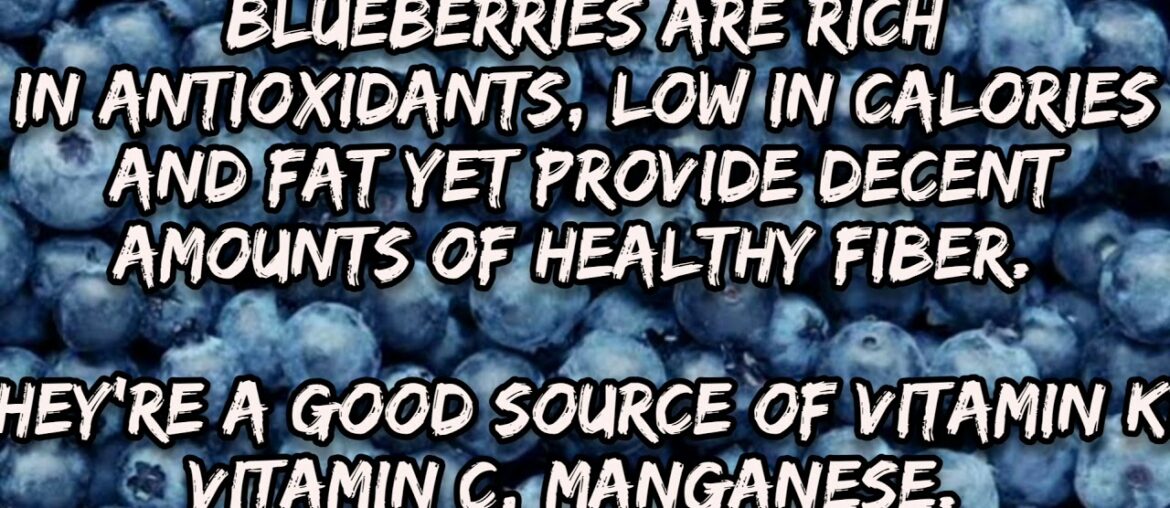 Blueberries Nutrition | Top Blueberries recipes | Blueberry fruit | Superfood