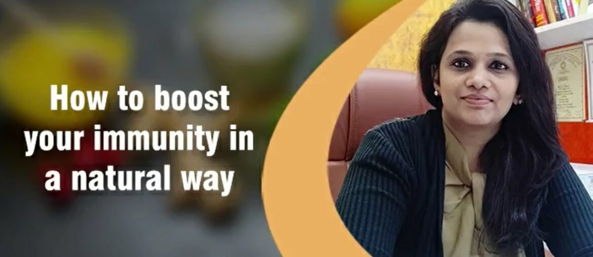How to boost your immunity in a natural way?