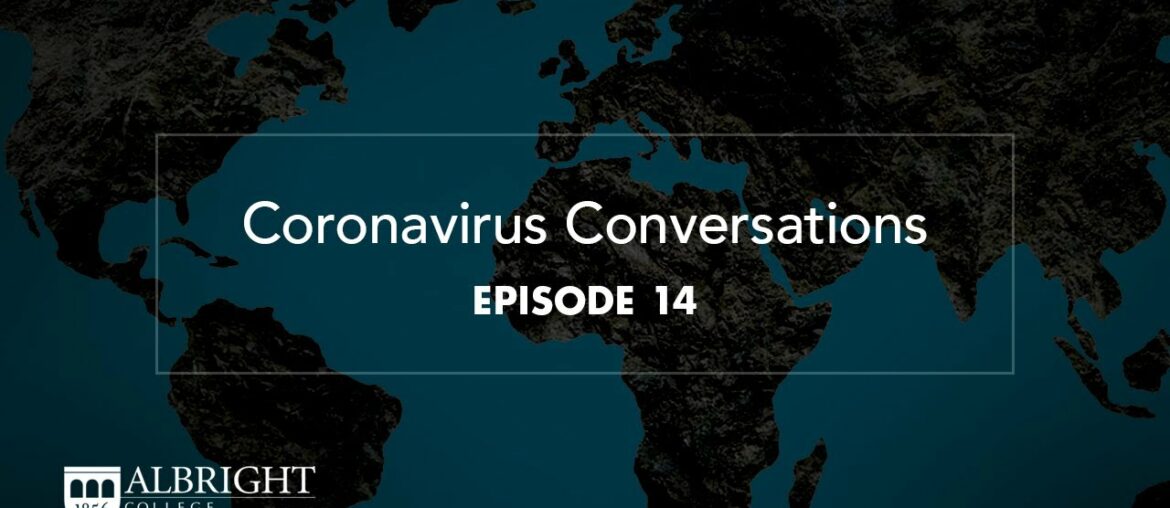 Coronavirus Conversations, Episode 14 | Albright College
