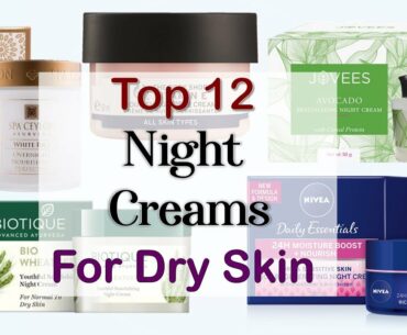 Top 12 Night Creams For Dry Skin In Sri Lanka 2020 With Review & Price | Glamler