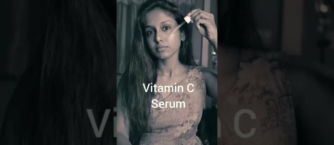 Why to add vitamin C serum to ur skin routine?