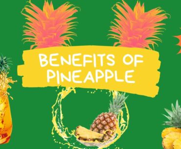 BenefIts of Pineapple - Pineapple Facts - Pineapple C vitamin(Effective Against Coronavirus!)
