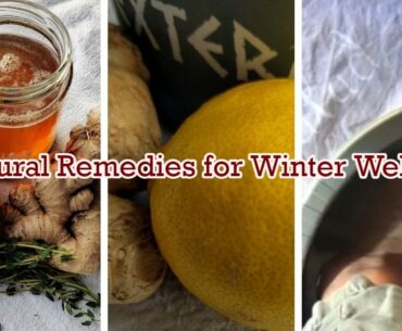 3 Natural Remedies for Winter Wellness