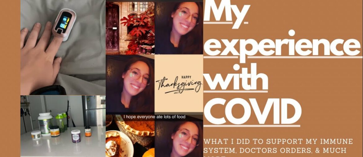 MY EXPERIENCE WITH COVID // WHAT I DID TO SUPPORT MY IMMUNE SYSTEM, GOING BACK TO WORK, & MORE!