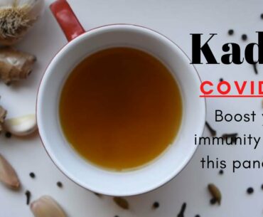 Kadha | Immunity boosting drink | Covid-19 | Corona Virus Pandemic | Healthy Drink | Herbal Drink |