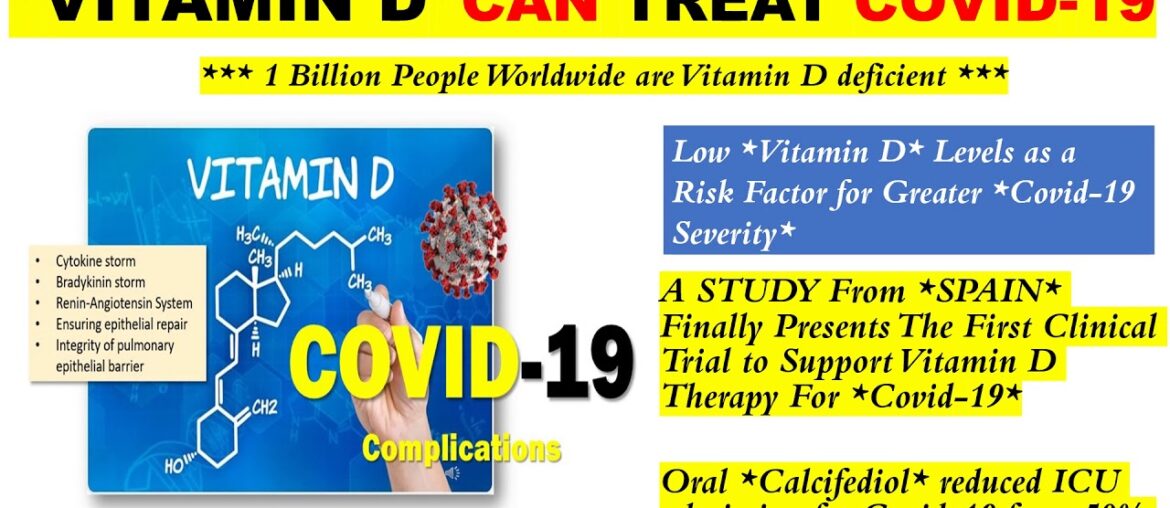 VITAMIN D Plays Important Role in Treatment & Prevention of COVID-19 - LATEST SPAIN STUDY.