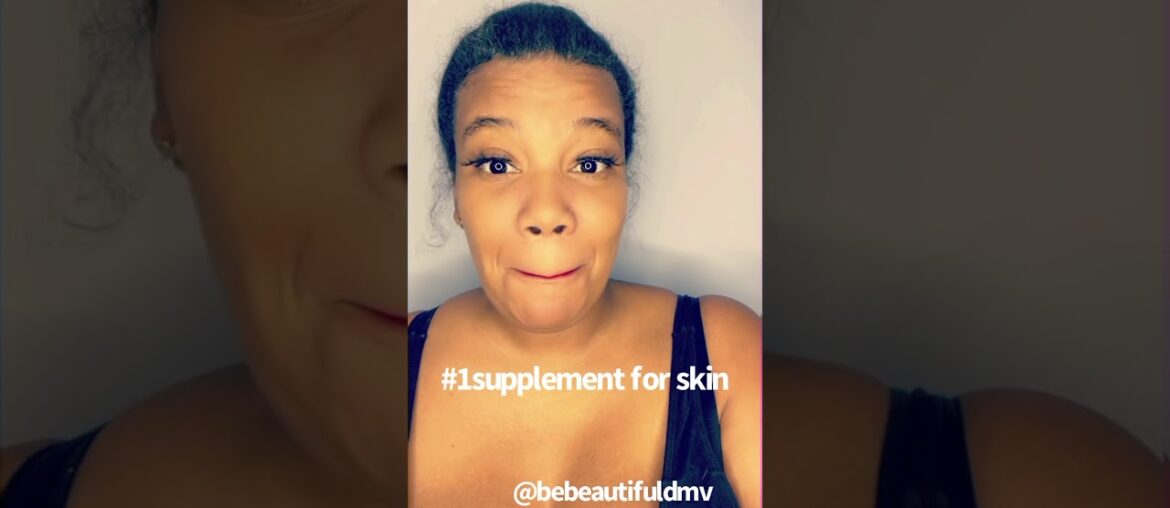 Vitamin supplements for smooth plump glowing skin!