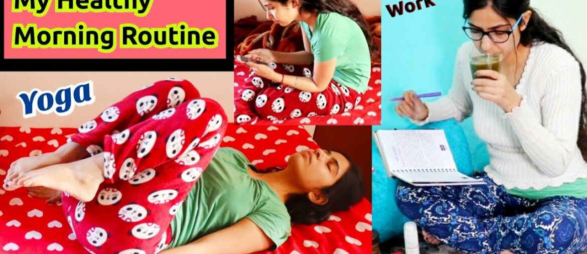 My Morning Routine| Healthy Breakfast, YouTube Work, Streching, Plix Green Superfoods Supplements