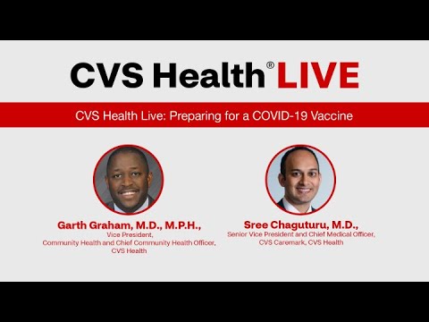 CVS Health Live: Preparing for a COVID-19 Vaccine
