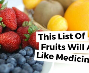 10 Fruits That Have High Medicinal Value - Au Naturale - Fruit As Medicine