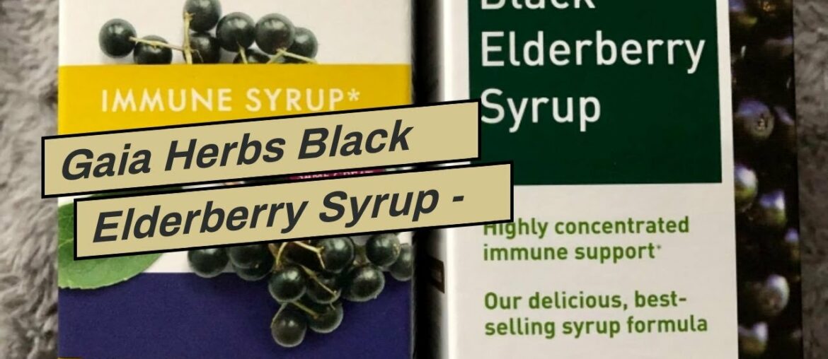 Gaia Herbs Black Elderberry Syrup - Daily Immune Support with Antioxidants, Organic Sambucus El...