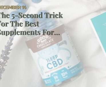 The 5-Second Trick For The Best Supplements For Your Body & Immune System