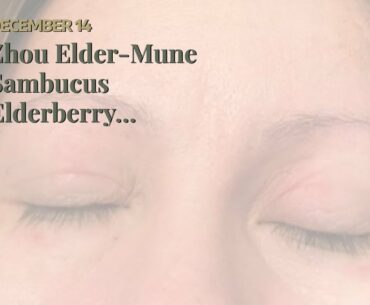 Zhou Elder-Mune Sambucus Elderberry Gummies  Antioxidant Flavonoids, Immune Support, Zinc & Vi...