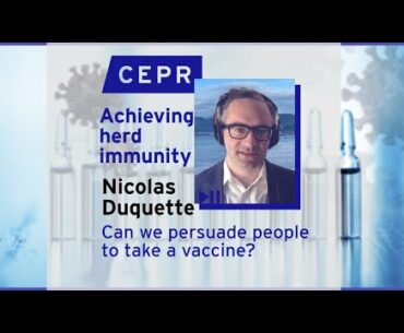 Achieving herd immunity: Can we persuade people to take a vaccine?