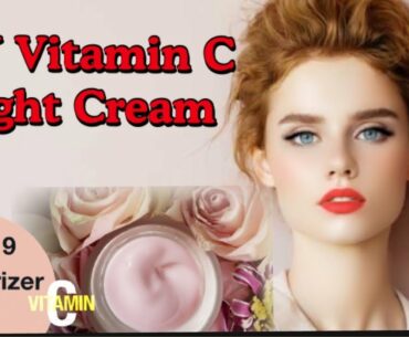 DIY Vitamin C Moisturizing Night Cream At Home For Youthful, Glowing & $potless $kin
