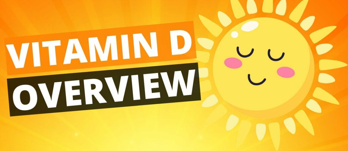 Vitamin D - OVERVIEW - Benefits | Vitamin D3 | K2 MK-7 | Vitamin D & Calcium & Magnesium